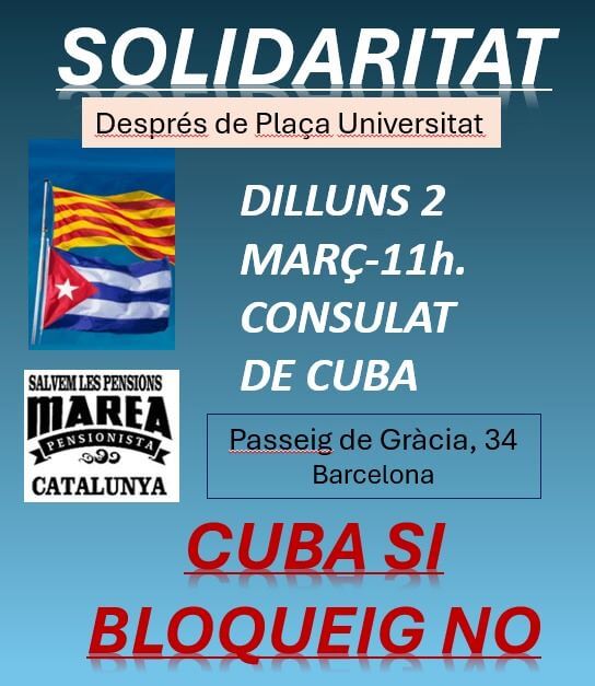 marea pensionista 2 marzo 2026 cartel de cuba si bloqueig no3fb6ddc7 e640 4216 936a f08d60f3d8dd